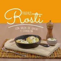 PAPA ROSTY CON SALSA DE QUESO Y CEBOLLIN